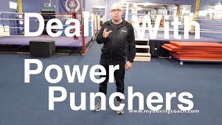 3 Tips to Deal with Power Punchers