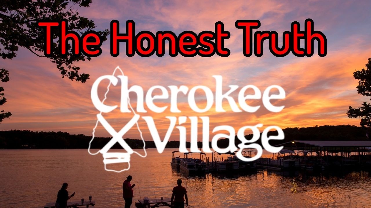 DON'T Move to Cherokee Village... Unless...