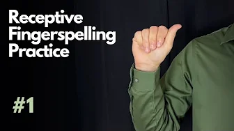 Receptive ASL Fingerspelling Practice Series | Beginner #1 (2023 Edition)