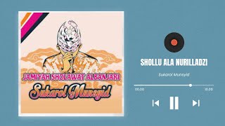 Shollu Ala Nurilladzi - Sukarol Munsyid