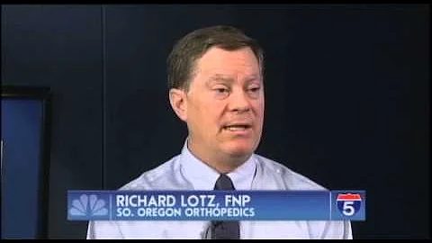 Richard Lotz, FNP. SO. Oregon Orthopedics - May 27...