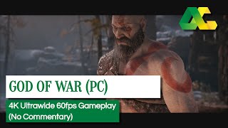 God of War PC - First Hour in 4K Ultrawide 60fps (No Commentary)