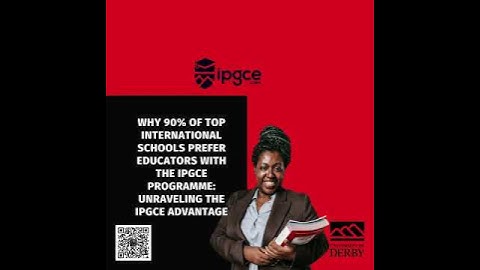 Why 90% of Top International Schools Prefer Educators with the IPGCE Programme