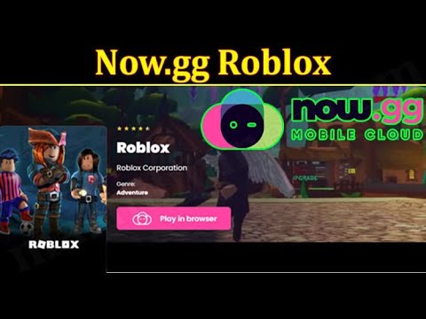 Now.gg Roblox - Jogue no navegador sem delay 