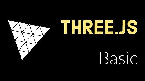 THREE.js | Scene | Camera | Renderer | Begginer | Basic