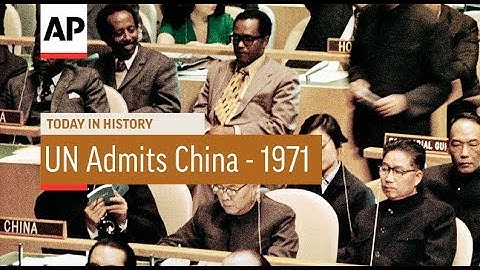 UN Admits China - 1971 | Today In History | 25 Oct 17 - 天天要聞