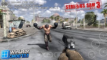 Serious Sam 3 BFE on Mobile 🔥 | Played on Winlator CMOD 13.1 | Fully Playable!