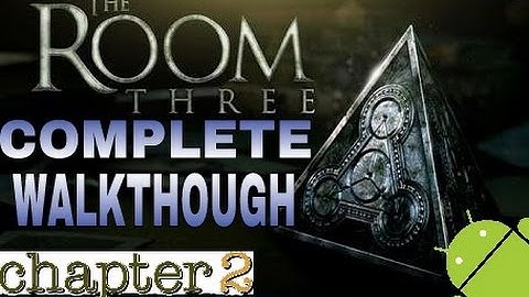 The Room 3 Chapter 2 Complete Walkthough (IOS/ANDROID)