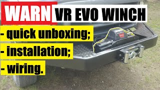 New WARN VR EVO Winch: Quick Unboxing, Installation and Wiring in Easy Steps!