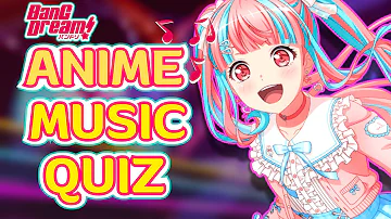 ANIME MUSIC QUIZ #01 | BanG Dream! 50 SONGS!