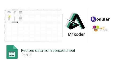 create database using spread sheet Restoring data |kodular | MIT App Inventor