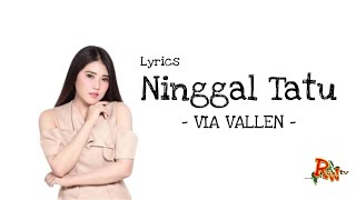 VIA VALLEN  - Ninggal Tatu ( Lyrics ) | Rista Wahyuni
