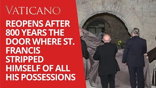 Reopened In Assisi The Ancient Gate Under Which St. Francis Stripped Himself Of All His Earthly Poss
