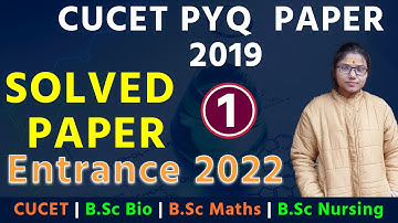 CUCET CHEMISTRY PYQ SOLVED  PAPER  2019 for CUCET 2022 | CUCET Chemistry PAPER 2019 | CUCET PYQ 2019