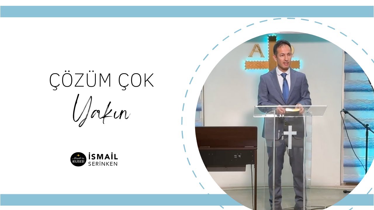 Çözüm çok Yakın - İsmail Serinken