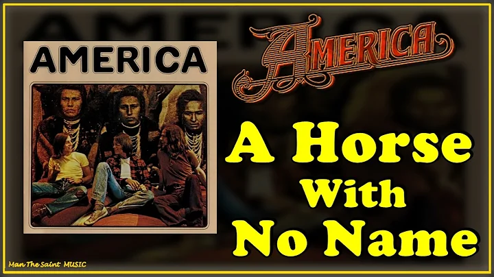 America - A Horse With No Name