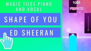 Shape Of You - Ed Sheeran - Magic Tiles Piano and Vocal screenshot 5
