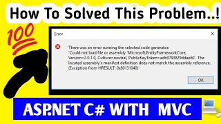 There was an error running the selected code generator | How To Solved This Issue || ASP.NET C# MVC