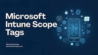 Famous How to Create and Use Intune Scope Tags (Step-by-Step) Profile