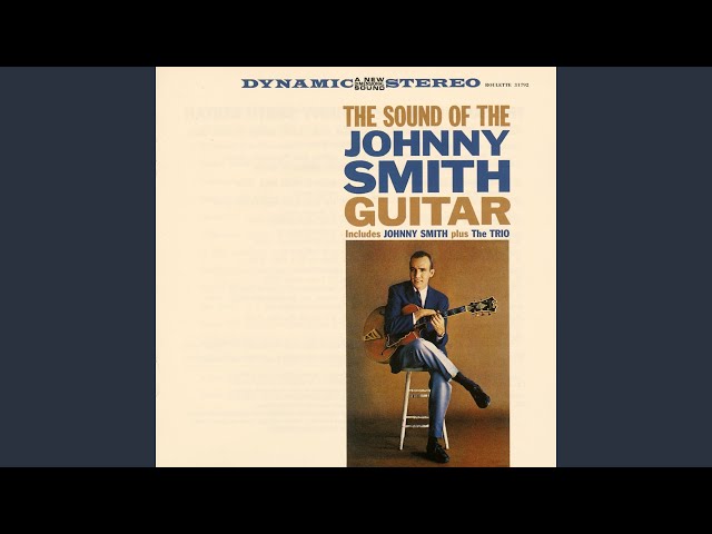 Johnny Smith (强尼史密斯) - Prelude To A Kiss