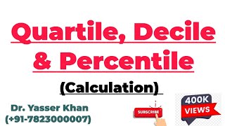 Quartile | Decile | Percentile | Calculation Of Quartile, Decile And Percentile | Partional Values