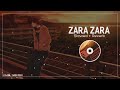 Zara zara bahekta hai slowed  reverb  jalraj  rehna hai tere dil mein