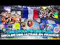 Les chants les plus drles des ultras en france   