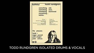 Todd Rundgren - The Verb "To Love" ISOLATED DRUMS & VOCALS