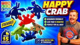 A Tinkercad Stackable Happy Crab: Sketch Smarter in minutes! 🥳