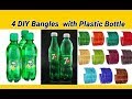 4 DIY Bangles making with plastic bottles