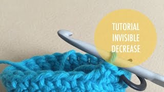 How to Crochet - Invisible Decrease