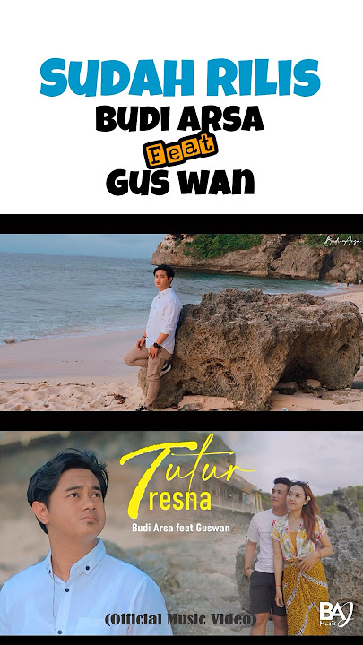 Sudah nonton semeton?? Tutur Tresna - Budi Arsa ft Gus Wan