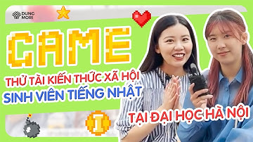 Thử thách trả lời nhanh câu hỏi cùng sinh viên đại học Hà Nội
