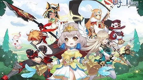 Elf Tales (by EYOUGAME(USS) - Android / iOS Gameplay