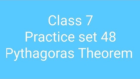#pythagoras_theorem #practice set 48 #class 7