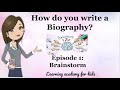 How do you write a biography brainstorming
