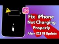 How To Fix IPhone Not Charging Properly After IOS 18 Update Fix IPhone Charging Issue How To Fix IPhone Not Charging Properly After IOS 18 Update Fix IPhone Charging Issue