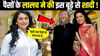 बॉलीवुड की टॉप एक्ट्रेसेज़ जिन्होंने दादाजी जैसी उम्र से कर ली शादी 🤯 | Gold Diggers or True Love ?
