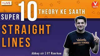 Super 10 Theory Ke Sath | Straight Lines | Class 11 | IIT JEE | Abhay Sir | Vedantu