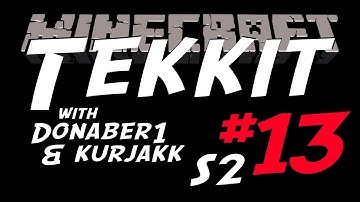Tekkit with donaber1 & kurjakk S2 #13 Energy Collector (HD)