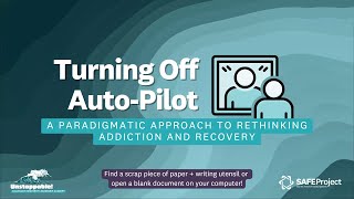 Dylan Dunn: Turning Off Auto-Pilot | SAFE Project Webinar