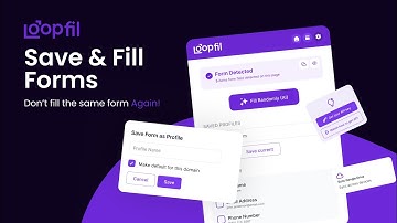Stop Filling Forms Again — Meet LoopFill Save Your Forms