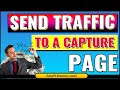 Start Sending Traffic to a Sales page ? | Send traffic to a capture page Or Squeeze Page 🚀