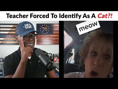 TikTok Teacher Asked To Identify As A CAT To Keep Her Job!