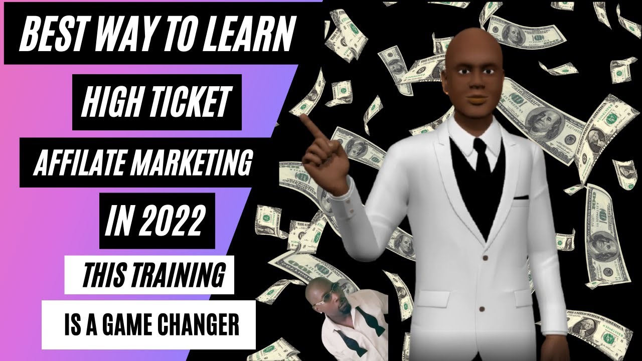 High Ticket Affiliate Marketing for Beginners In 2022 | High-Ticket ...
