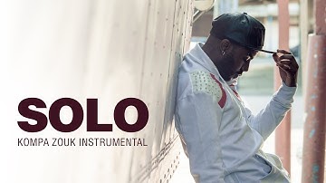 Slow Kompa Zouk Love Instrumental [Zouk Instru] - SOLO