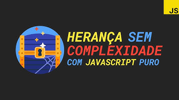 JavaScript puro: isso elimina a complexidade ao fazer herança | factory function + prototypes