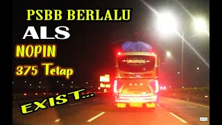 PSBB BERLALU ALS NOPIN 375 TETAP EKSIS  MENUJU SUMATERA