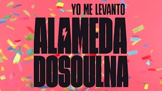 Video voorbeeld van "YO ME LEVANTO - ALAMEDADOSOULNA"