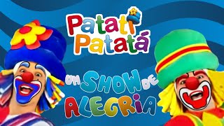 Abertura - Patati Patatá - Um Show De Alegria Versão Inédita No Youtube